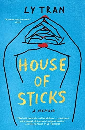 House Of Sticks: A Memoir (libro En Inglés)