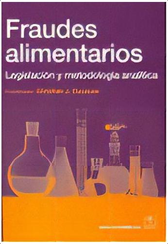Fraudes Alimentarios, De Ducauze, Christian Jean. Editorial Editorial Acribia, S.a., Tapa Blanda En Español