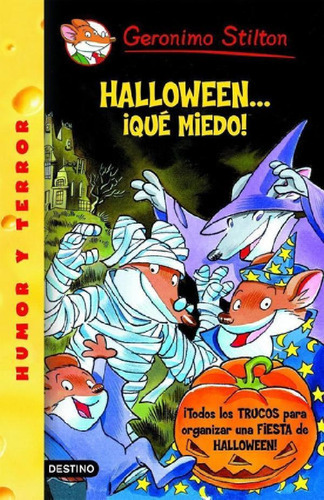 Libro - Halloween... ¡qué Miedo!, De Gerónimo Stilton. Edit