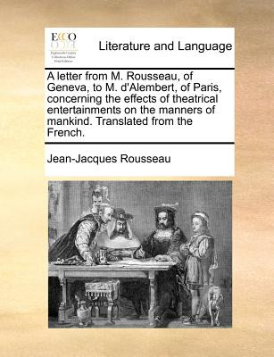 Libro A Letter From M. Rousseau, Of Geneva, To M. D'alemb...