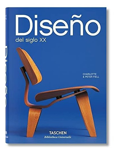 Book : Diseño Del Siglo Xx - Fiell, Charlotte And Peter