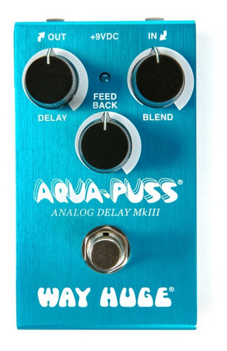 Pedal Analógico Way Huge Delay Aqua Puss Whe701jsd