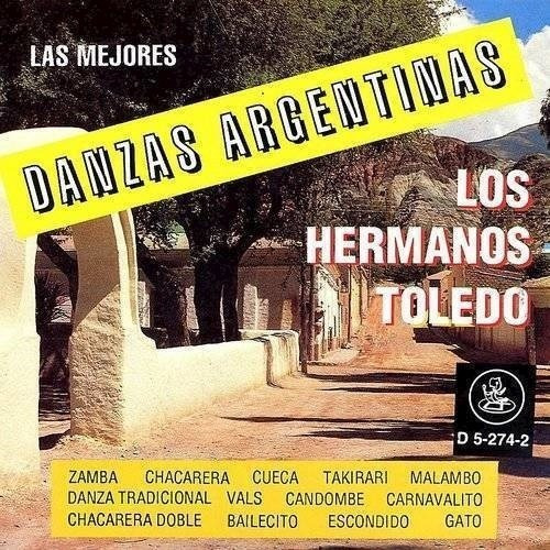 Las Mejores Danzas Argentinas - Los Hermanos Toledo (cd