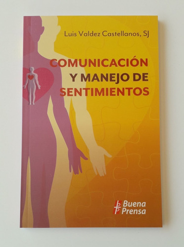 Imagen 1 de 2 de Libro; Comunicación Y Manejo De Sentimientos