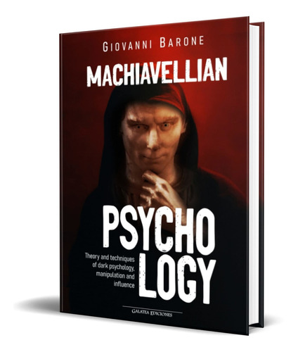 Machiavellian Psychology, de Giovanni Barone. Editorial Independently Published, tapa blanda en español, 2021