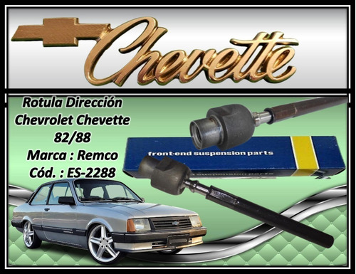 Rotula Dirección Chevrolet Chevette 82/88 Remco Cód. Es2289
