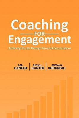 Libro Coaching For Engagement: Achieving Results Through ...