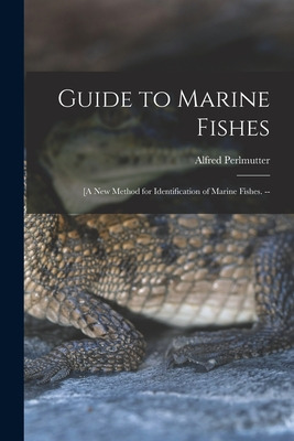 Libro Guide To Marine Fishes; [a New Method For Identific...
