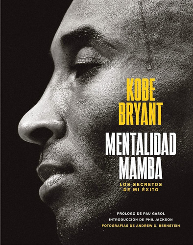 Mentalidad Mamba: Los secretos de mi éxito, de Kobe Bryant., vol. 0.0. Editorial Alienta, tapa dura, edición 2019 en español, 2019