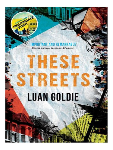 These Streets (hardback) - Luan Goldie. Ew05