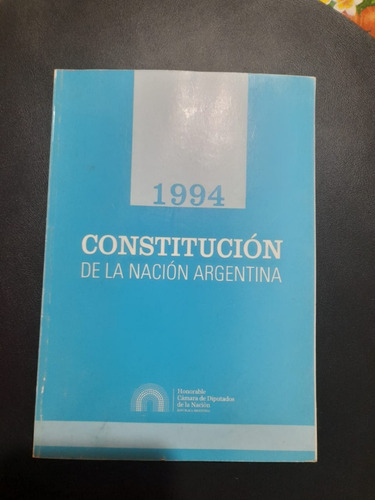 Constitución De  La Nación Argentina  1994