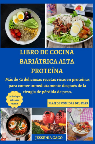 Libro: Libro De Cocina Bariátrica Alta Proteína: Más De 50