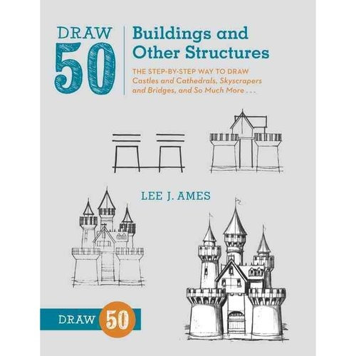 Dibujar 50 Edificios Y Otras Estructuras: La Forma Paso A