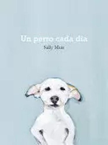 Libro Un Perro Cada Día