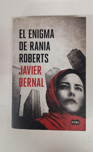 El Enigma De Rania Roberts - Javier Bernal - Formato Grande (Usado)