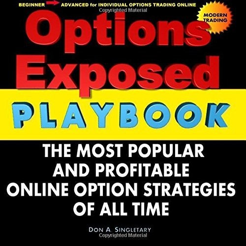 Book : Options Exposed Playbook The Most Popular And...