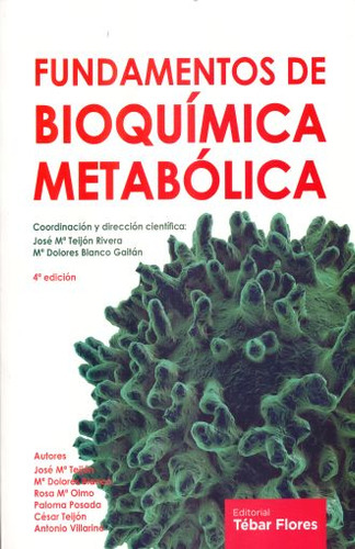 Libro Fundamentos De Bioquimica Metabolica / 4 Ed. Lku