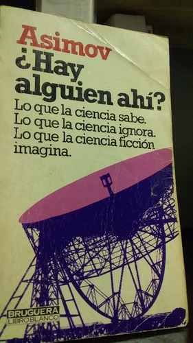 Hay Alguien Ahí? Asimov (enviamos)