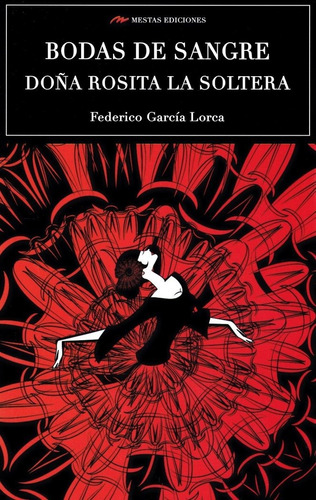 Bodas De Sangre-doãâ±a Rosita La Soltera, De García Lorca, Federico. Editorial Mestas Ediciones, S.l., Tapa Blanda En Español