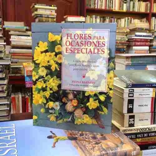 Flores Para Ocasiones Especiales - Fiona Barnett