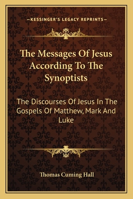 Libro The Messages Of Jesus According To The Synoptists: ...
