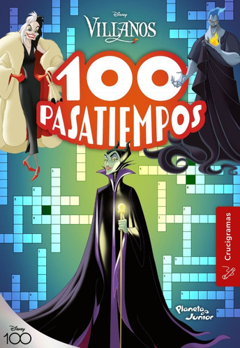 100 Pasatiempos - Crucigramas - Disney Villanos - Disney