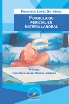 Comprar Formulario Pericial En Materia Laboral