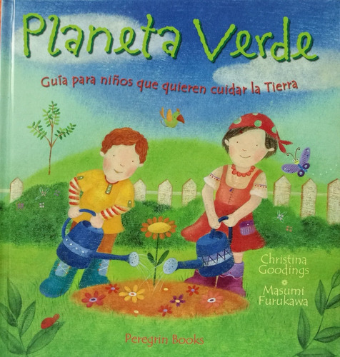 Planeta Verde: Guía Niños Para Cuidar La Tierra