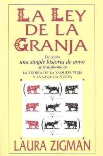 La Ley De La Granja / Laura Zigman / Latiaana Enviamos