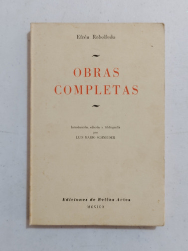 Efrén Rebolledo. Obras Completas 