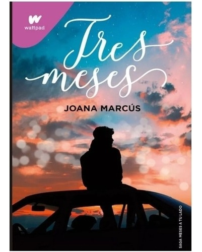 Tres  Meses -  Joana  Marcus.   Nuevo