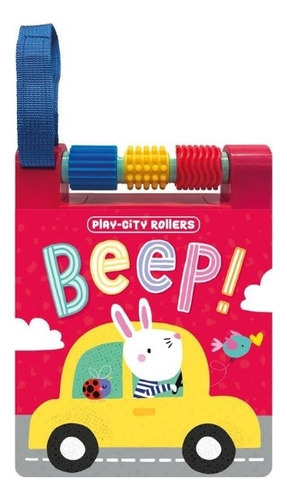 Beep ! - Play-city Rollers, De Hainsby, Christie. Editoria 