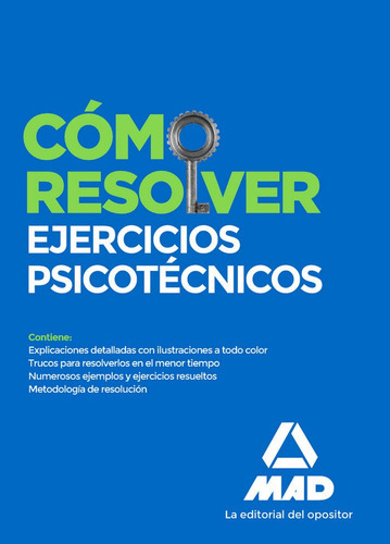 Cãâ³mo Resolver Ejercicios Psicotãâ©cnicos., De Cubero García, Alberto. Editorial Mad, Tapa Blanda En Español