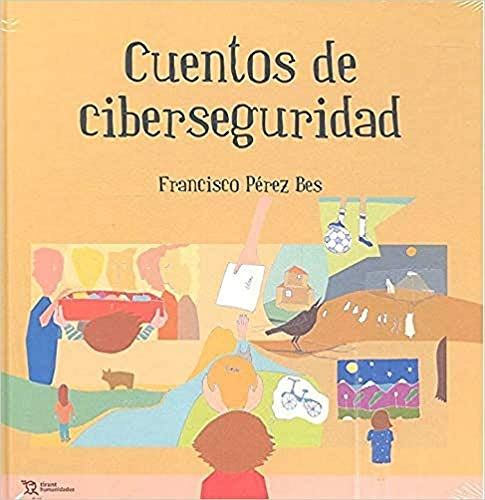 Cuentos De Ciberseguridad - Perez Bes Francisco