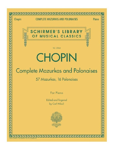 Chopin: Complete Mazurkas And Polonaises For Piano.