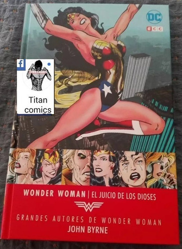 Wonder Woman: John Byrne - El Juicio De Los Dioses Ecc Dc