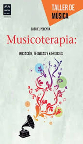 Musicoterapia - Gabriel Pereyra