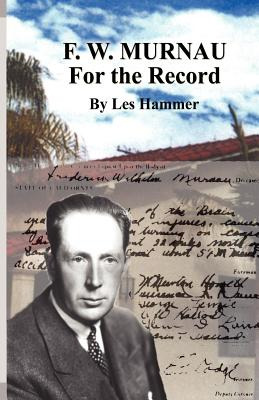 Libro F. W. Murnau: For The Record - Hammer, Les