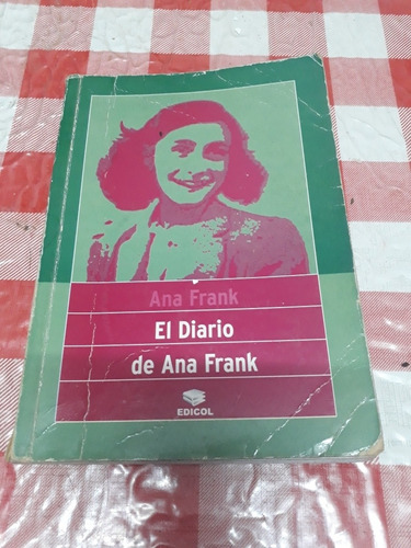 Oferta Libro El Diario De Ana Frank  Primera Edicion