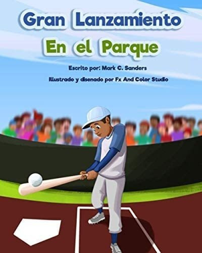 Libro: Gran Lanzamiento En Parque (spanish Edition)&..