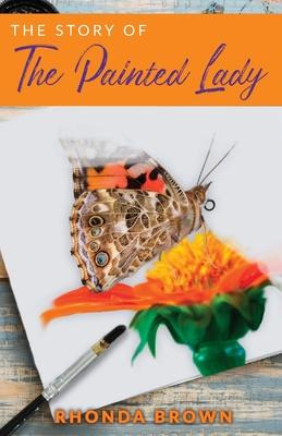 Libro The Story Of The Painted Lady - Rhonda Brown