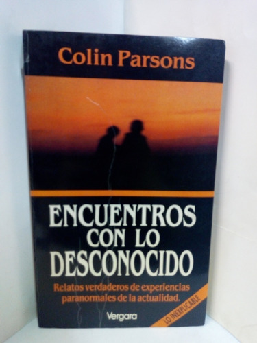 Encuentro Con Lo Desconocido - Colin Parsons 