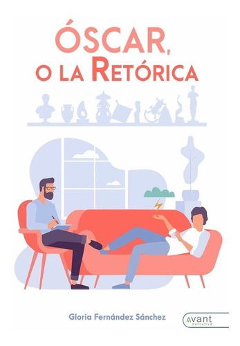 Libro Ã¿scar, O La Retã¿rica - Fernã¡ndez, Gloria