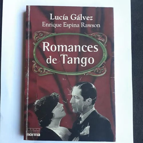 Romances De Tango  Lucía Gálvez - Enrique Espina Rawson