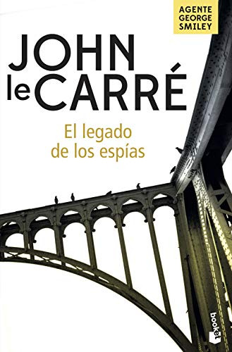 El Legado De Los Espias -biblioteca John Le Carre-