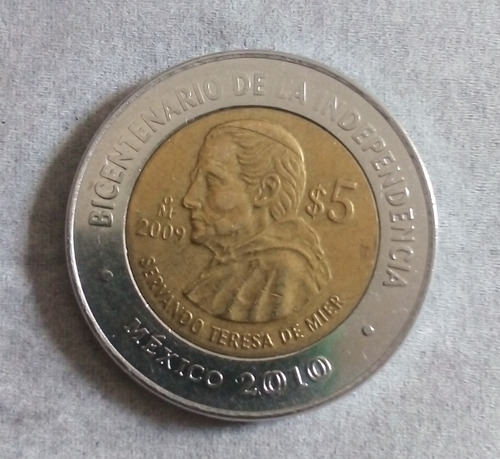 Moneda 5 Pesos 2009 Servando Teresa De Mier,