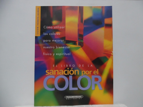 El Libro De La Sanación Por El Color / Lilian Verner / Pana