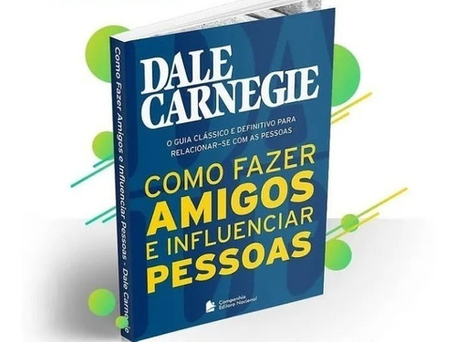 Livro Como Fazer Amigos E Influenciar Pessoas 