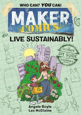 Libro Maker Comics: Live Sustainably! - Angela Boyle