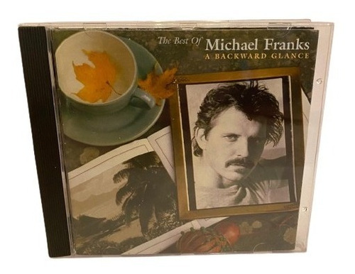 Michael Franks  The Best Of Michael Franks: A Backward Cd 